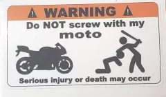 Наклейка Do Not Screw With My Moto